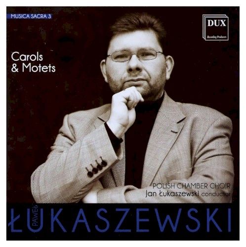 Musica Sacra 3: Carols & Motets