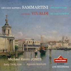 Sammartini: Cello Sonata in G major / Vivaldi: Cello Sonata in B-flat, RV 46