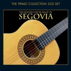 The Spanish Guitar Magic of Segovia