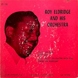 Roy Eldridge and His Orchestra