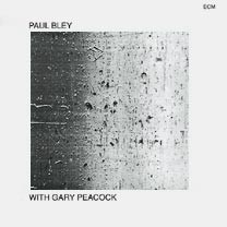 Paul Bley with Gary Peacock
