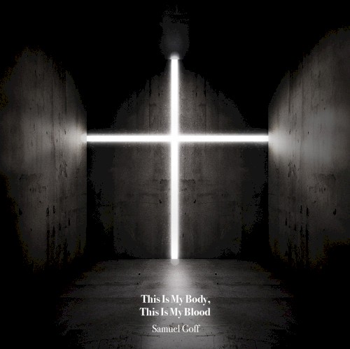 This Is My Body, This Is My Blood