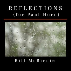 Reflections (For Paul Horn)