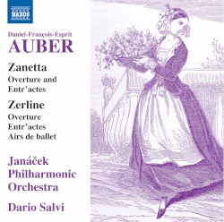 Zanetta: Overtures and Entr’actes / Zerline: Overture, Entr’actes, Airs de ballet