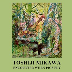 Encounter When Pigs Fly