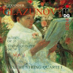 String Quartets, Vol. 3: Suite Op. 35 / String Quintet Op. 39
