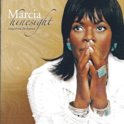 Marcia Hinesight: Songs From the Journey
