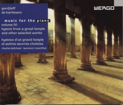 Music for the Piano Volume IV: Hymns from a Great Temple and other Selected Works
