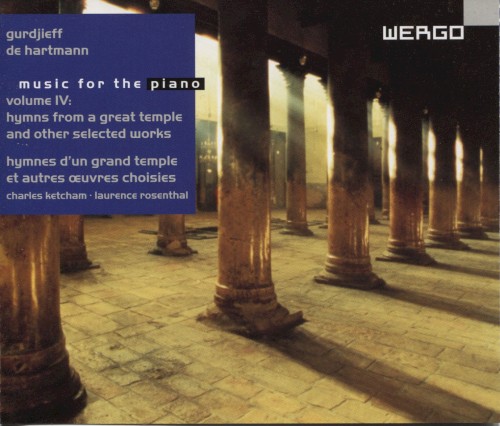 Music for the Piano Volume IV: Hymns from a Great Temple and other Selected Works