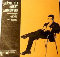 Gäste bei Horst Jankowski