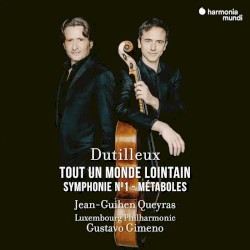 Tout un monde lointain / Symphony No. 1 / Métaboles