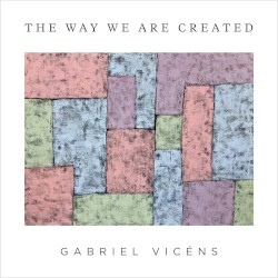 The Way We Are Created