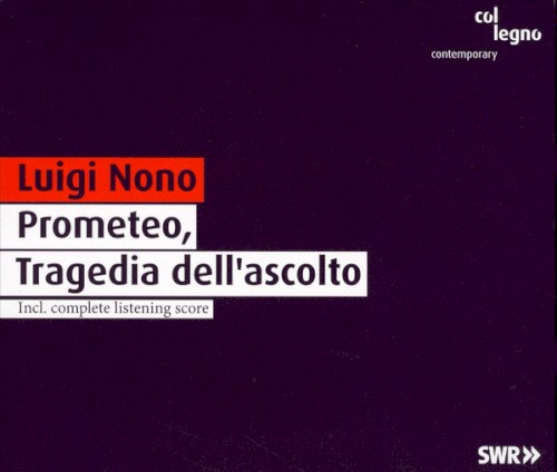 Prometeo, Tragedia dell'ascolto