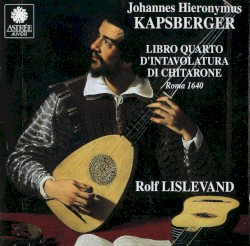 Libro quarto d'intavolatura di chitarone