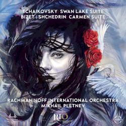 Tchaikovsky: Swan Lake Suite / Bizet | Shchedrin: Carmen Suite
