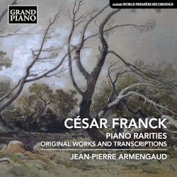 Piano Rarities / Original Works & Transcriptions