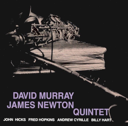 David Murray / James Newton Quintet