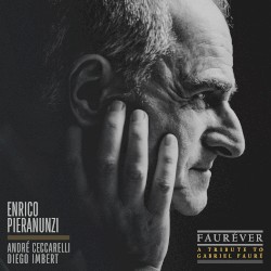 Fauréver (A Tribute To Gabriel Fauré)
