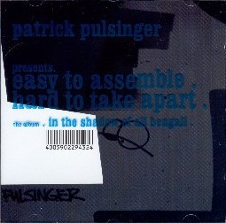 Easy to Assemble. Hard to Take Apart. The Album. In the Shadow of Ali Bengali