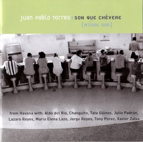 Son que chévere [A Cool Son]