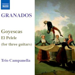 Goyescas / El Pelele (For Three Guitars)
