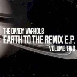 Earth to the Remix EP, Volume 2