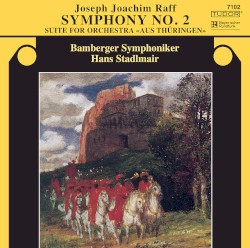 Symphony no. 2 / Suite for Orchestra «Aus Thüringen»