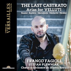 The Last Castrato. Arias for Velluti