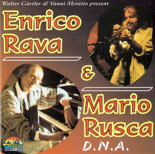 Enrico Rava & Mario Rusca: D.N.A.