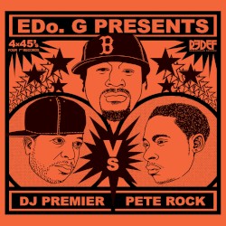 EDo. G Presents DJ Premier vs. Pete Rock