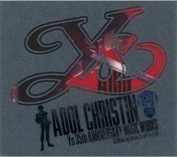 ADOL CHRISTIN〜イース生誕35周年音楽作品〜