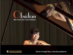 Obsidian: Mika Sasaki Plays Clara Schumann