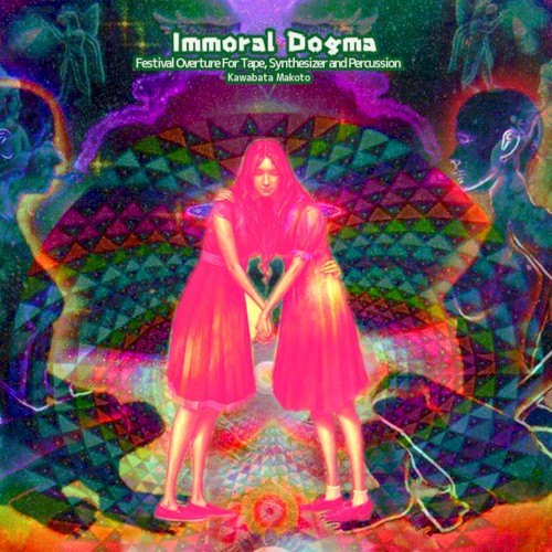 "Immoral Dogma" Festival Overture for Tape, Synthesizer and Percussion (テープとシンセサイザーと打楽器のための祝典序曲「背徳のドグマ」)