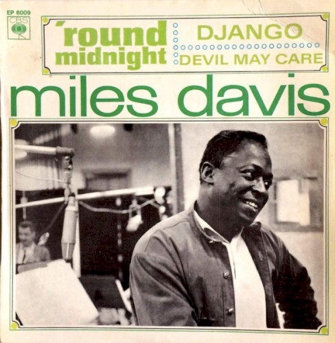'round Midnight / Devil May Care / Django