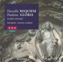 Duruflé: Requiem / Poulenc: Gloria / Fauré: Pavane