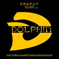 Cunts Rule Everything Around Me