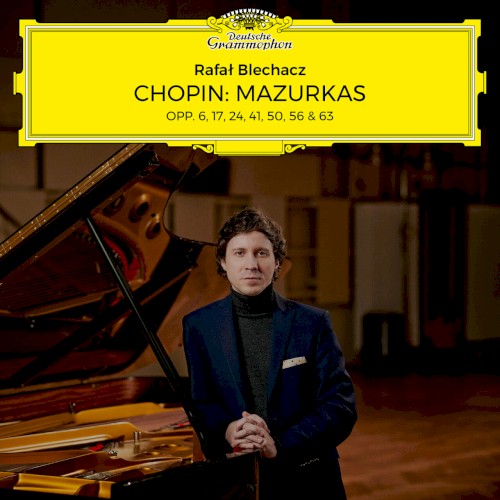 Mazurkas opp. 6, 17, 24, 41, 50, 56 & 63