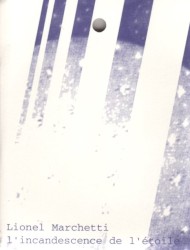 L’incandescence de l’étoile