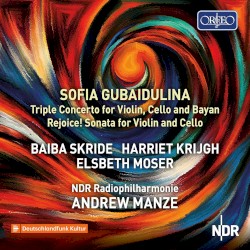 Triple Concerto for Violin, Cello and Bayan / Rejoice! Sonata for Violin and Cello