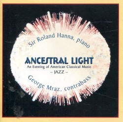 Ancestral Light: An Evening of American Classical Music - Jazz
