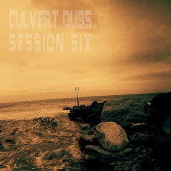 Culvert Dubs Session six