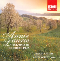 Annie Laurie: Folksongs of the British Isles