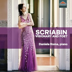 Scriabin: Visionary and Poet