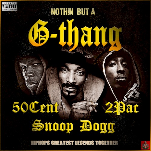 Nothin’ but a G‐Thang
