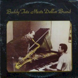 Buddy Tate Meets Dollar Brand