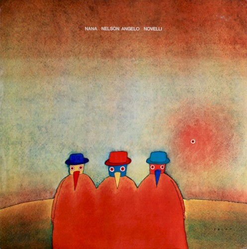 Naná, Nelson Angelo & Novelli