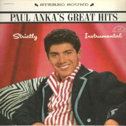 Paul Anka’s Great Hits — Strictly Instrumental