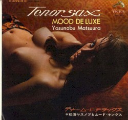 Tenor Sax Mood Deluxe