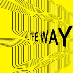 All the Way / Hawk, Wind & Fire