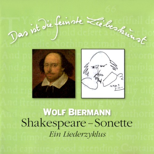 Das ist die feinste Liebeskunst: Shakespeare–Sonette. Ein Liederzyklus